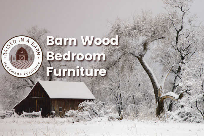 Barn Wood Bedroom Furniture